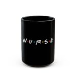 NURSE (Friends Style) black coffee mug - other gifts for nurses