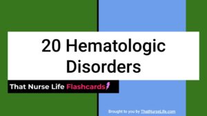 20-Hematologic-Disorders-Flashcards-1