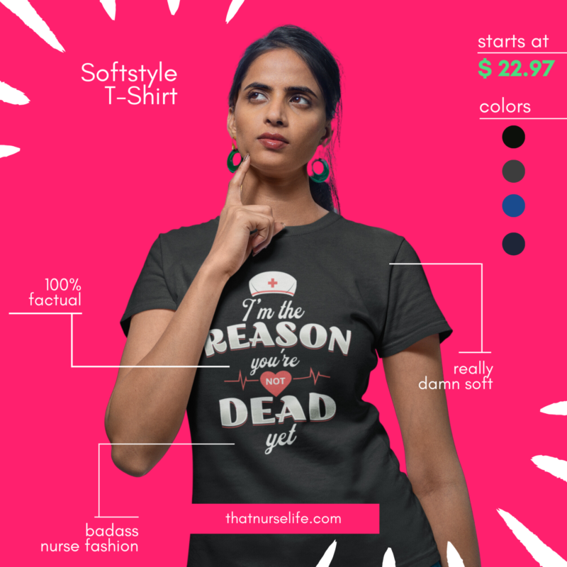 Im The Reason Youre Not Dead Yet T Shirt