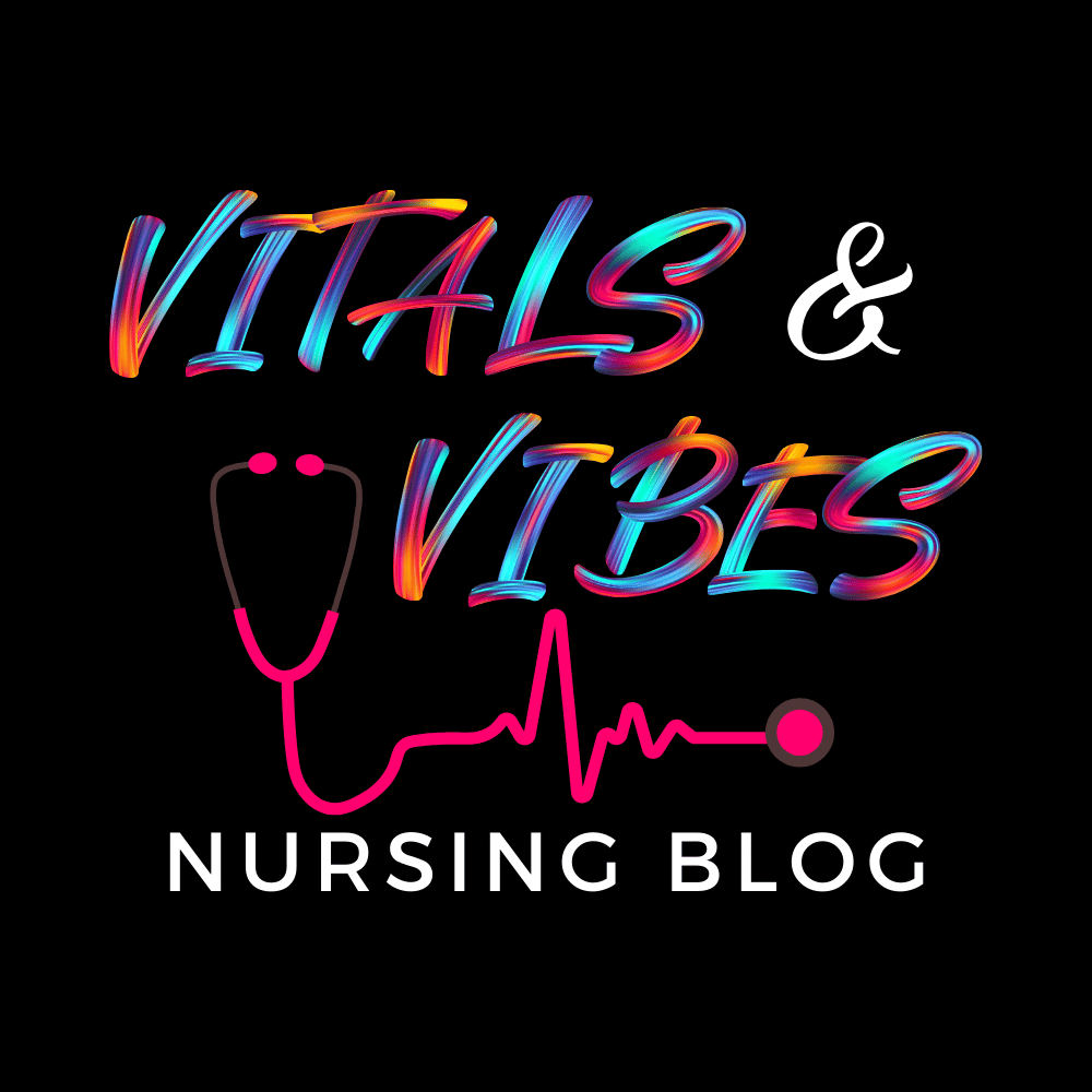 Vitals & Vibes Nursing Blog